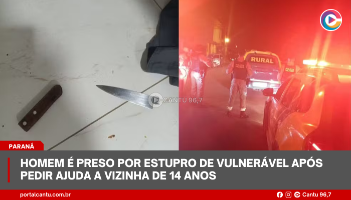 Homem é preso por estupro de vulnerável após pedir ajuda a vizinha de 14 anos