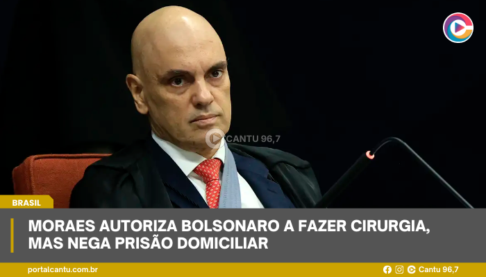Moraes autoriza Bolsonaro a fazer cirurgia, mas nega prisão domiciliar