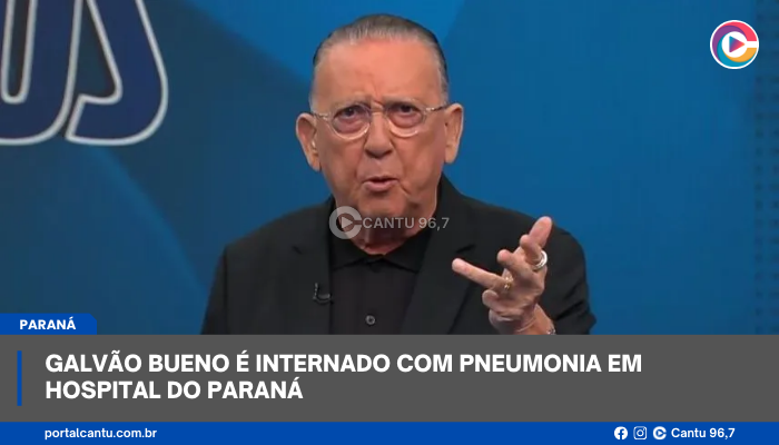 Galvão Bueno é internado com pneumonia em hospital do Paraná