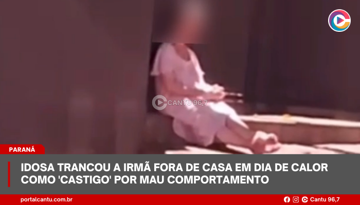 Idosa trancou a irmã FORA de casa em dia de calor como 'castigo' por mau comportamento