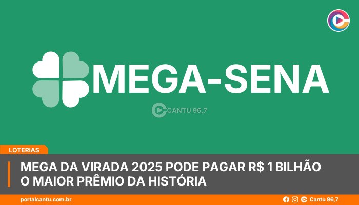 Mega da Virada 2025 pode pagar R$ 1 bilhão, o maior prêmio da história