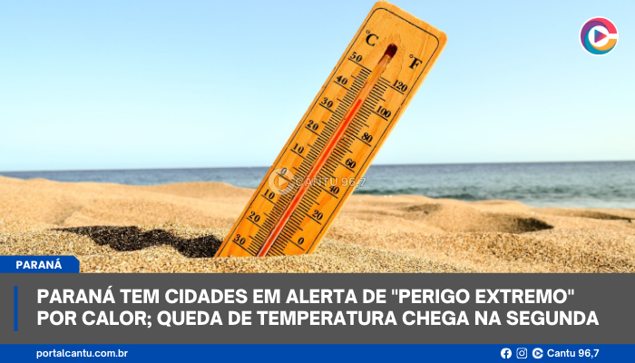 Paraná tem cidades em alerta de 'perigo extremo' por calor; queda de temperatura chega na segunda