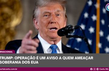 Trump: operação é um aviso a quem ameaçar soberania dos EUA