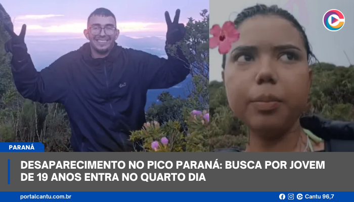 Desaparecimento no Pico Paraná: busca por jovem de 19 anos entra no quarto dia