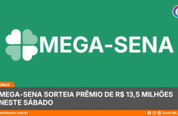 Mega-Sena sorteia prêmio de R$ 13,5 milhões neste sábado