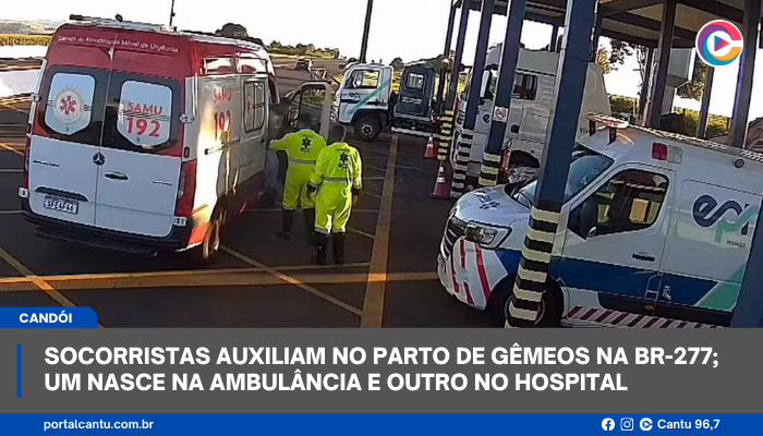 Candói - Socorristas auxiliam no parto de gêmeos na BR-277; um nasce na ambulância e outro no hospital