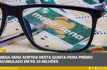 Mega-Sena sorteia nesta quinta-feira prêmio acumulado em R$ 35 milhões