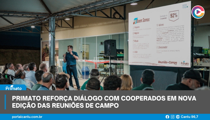 Primato reforça diálogo com cooperados em nova edição das Reuniões de Campo