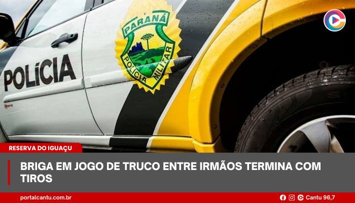 Reserva do Iguaçu - Briga em jogo de truco entre irmãos termina com tiros