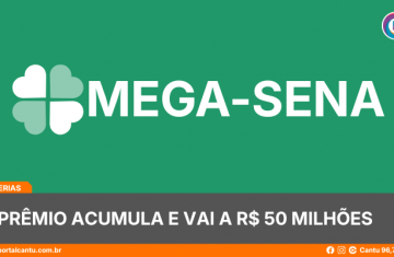 Mega-Sena - Prêmio acumula e vai a R$ 50 milhões