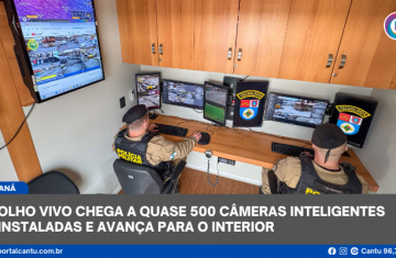 Olho Vivo chega a quase 500 câmeras inteligentes instaladas e avança para o Interior
