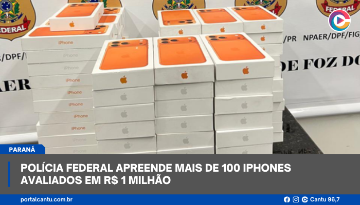 Polícia Federal apreende mais de 100 iPhones avaliados em R$ 1 milhão
