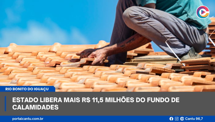 Rio Bonito do Iguaçu - Estado libera mais R$ 11,5 milhões do Fundo de Calamidades