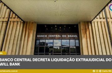 Banco Central decreta liquidação extrajudicial do Will Bank
