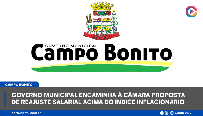 Campo Bonito - Governo Municipal encaminha à Câmara proposta de reajuste salarial acima do índice inflacionário