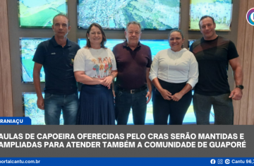 Guaraniaçu - Aulas de Capoeira oferecidas pelo CRAS serão mantidas e ampliadas para atender também a comunidade de Guaporé