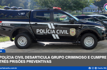 Ibema - Polícia Civil desarticula grupo criminoso e cumpre três prisões preventivas