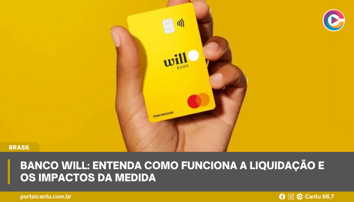 Banco Will: entenda como funciona a liquidação e os impactos da medida