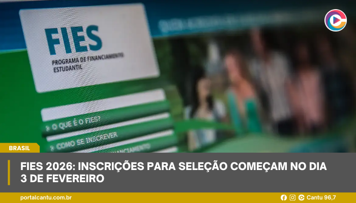 Fies 2026: inscrições para seleção começam no dia 3 de fevereiro