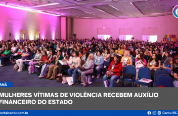 Mulheres vítimas de violência recebem auxílio financeiro do Estado