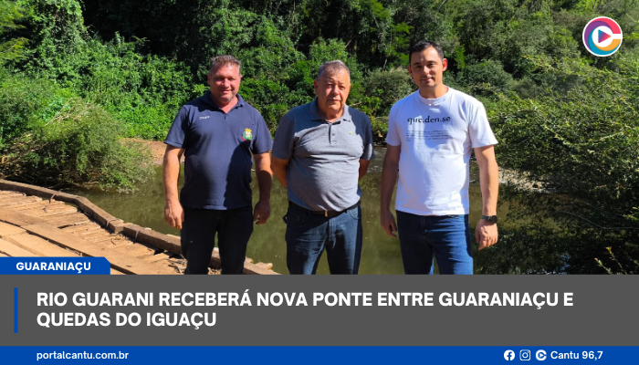 Guaraniaçu - Rio Guarani receberá nova ponte entre Guaraniaçu e Quedas do Iguaçu