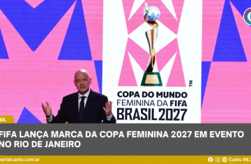 Fifa lança marca da Copa Feminina 2027 em evento no Rio de Janeiro