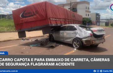 Carro capota e para embaixo de carreta, câmeras de segurança flagraram acidente