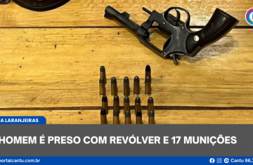 Nova Laranjeiras - Homem é preso com revólver e 17 munições