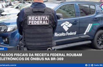 Falsos fiscais da Receita Federal roubam eletrônicos de ônibus na BR-369
