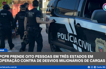 PCPR prende oito pessoas em três estados em operação contra de desvios milionários de cargas