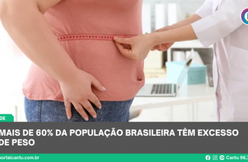 Mais de 60% da população brasileira têm excesso de peso