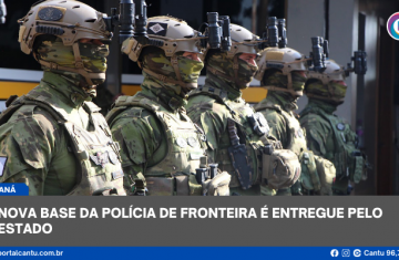 Nova base da Polícia de Fronteira é entregue pelo Estado