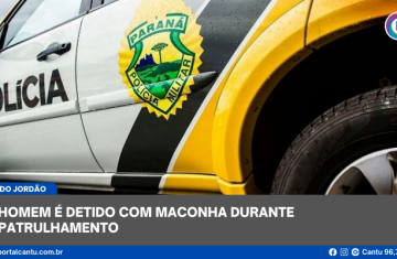 Foz do Jordão - Homem é detido com maconha durante patrulhamento