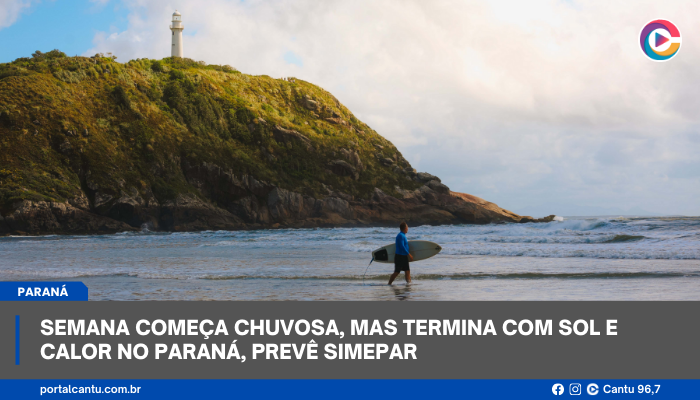 Semana começa chuvosa, mas termina com sol e calor no Paraná, prevê Simepar