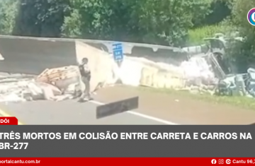 Candói - Três mortos em colisão entre carreta e carros na BR-277