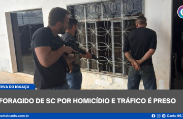 Reserva do Iguaçu - Foragido de SC por homicídio e tráfico é preso