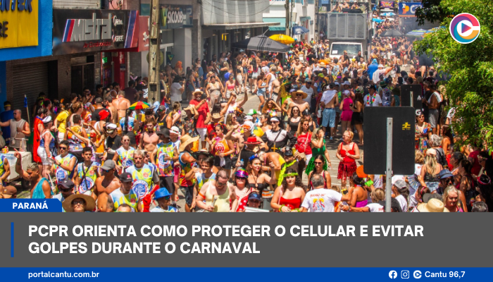 PCPR orienta como proteger o celular e evitar golpes durante o Carnaval