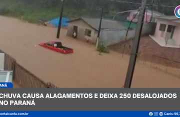 Chuva causa alagamentos e deixa 250 desalojados no Paraná