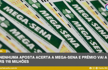 Nenhuma aposta acerta a Mega-Sena e prêmio vai a R$ 116 milhões