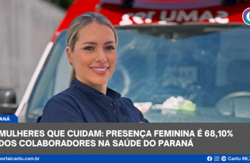 Mulheres que cuidam: presença feminina é 68,10% dos colaboradores na saúde do Paraná
