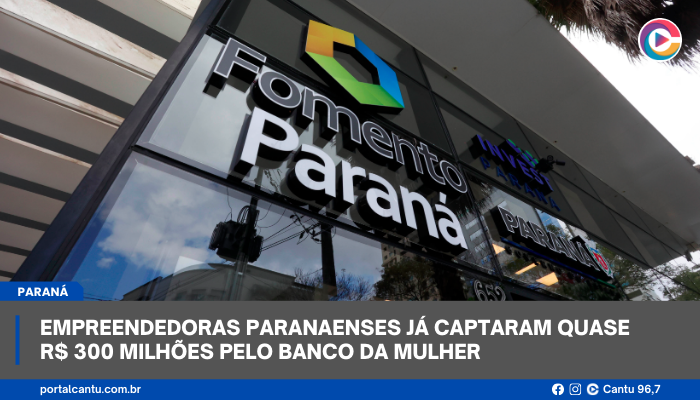 Empreendedoras paranaenses já captaram quase R$ 300 milhões pelo Banco da Mulher