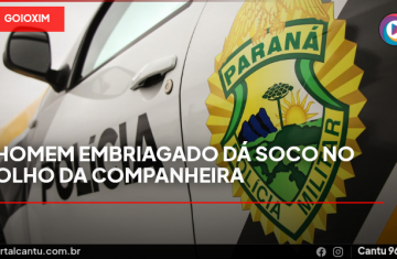 Goioxim - Homem embriagado dá soco no olho da companheira