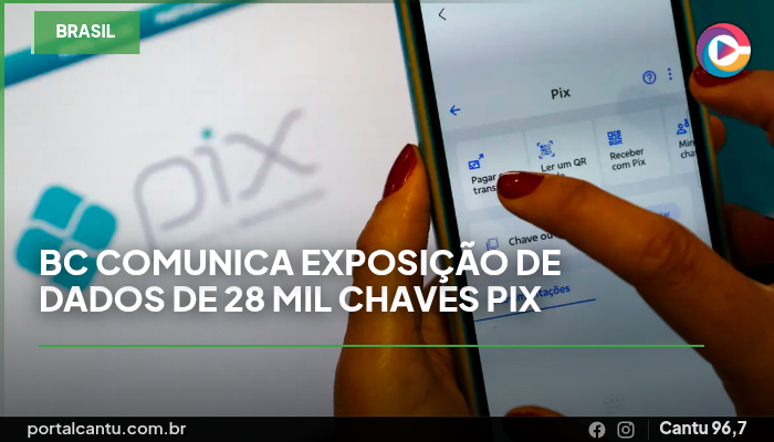 BC comunica exposição de dados de 28 mil chaves Pix