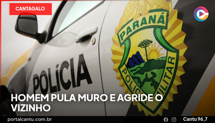 Cantagalo - Homem pula muro e agride o vizinho