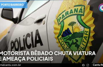 Porto Barreiro - Motorista bêbado chuta viatura e ameaça policiais
