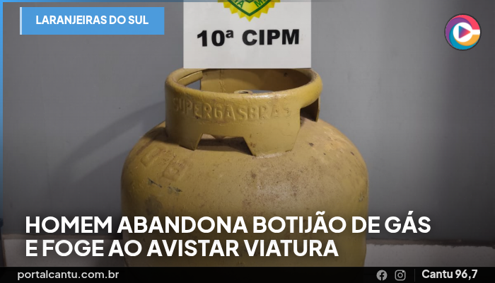 Laranjeiras do Sul - Homem abandona botijão de gás e foge ao avistar viatura