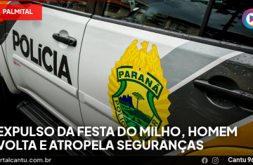 Palmital - Expulso da Festa do Milho, homem volta e atropela seguranças