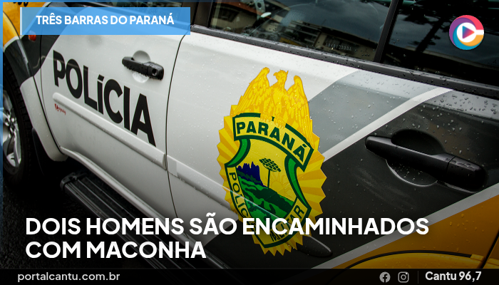 Três Barras do Paraná - Dois homens são encaminhados com maconha