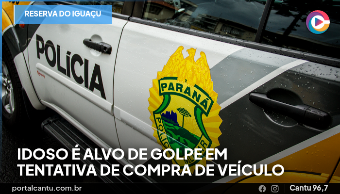 Reserva do Iguaçu - Idoso é alvo de golpe em tentativa de compra de veículo