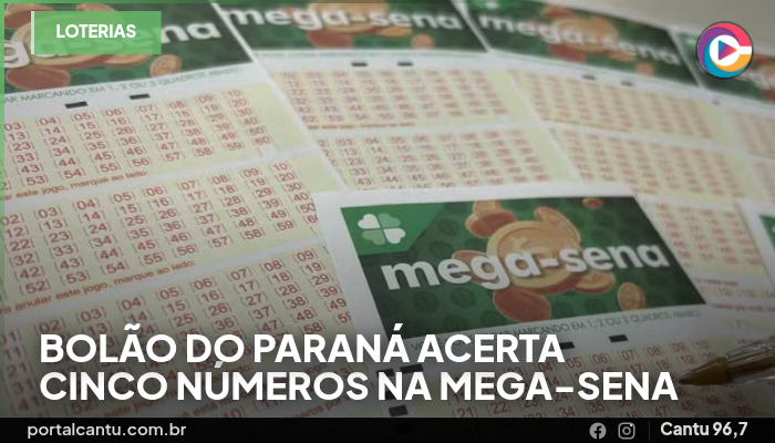 Bolão do Paraná acerta cinco números na Mega-Sena